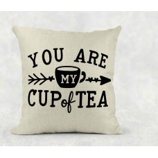 You Are My Cuppa Tea - Cushion