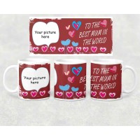 Photo Mug - best Mum in the world